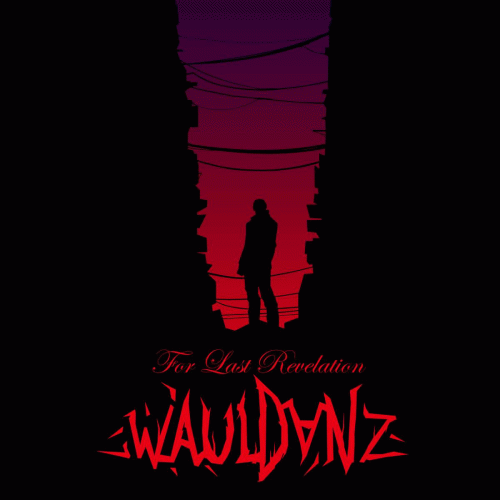 Wauld Danz : For Last Revelation